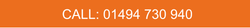 CALL: 01494 730 940