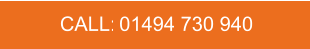 CALL:   01494 730 940