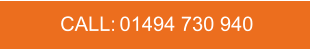 CALL:   01494 730 940