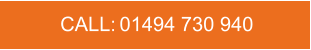 CALL:   01494 730 940