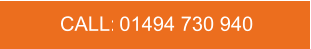 CALL:   01494 730 940