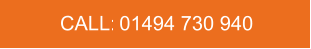 CALL:   01494 730 940