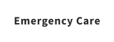 Emergency Care